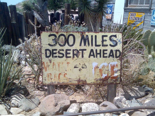 300 miles desert ahead